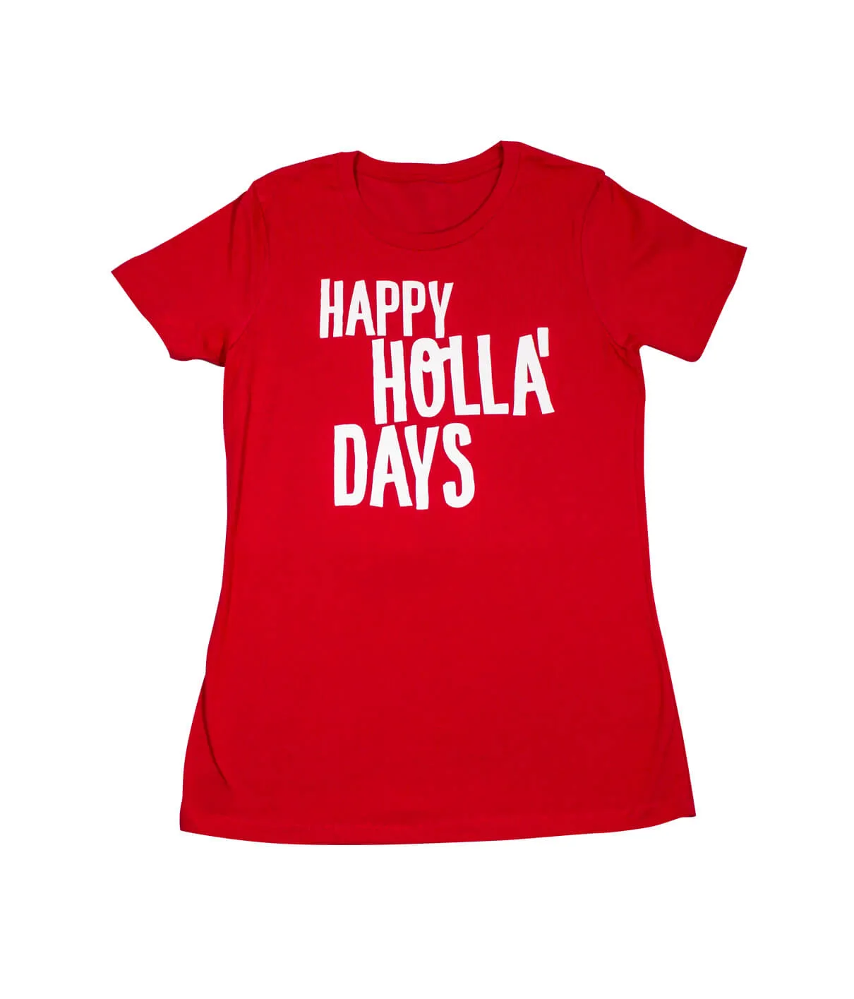 Happy Holla' Days - Women's Holiday Themed Crew Neck Shirt