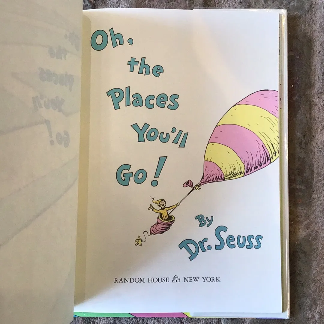 ^Oh, the Places You'll Go!*